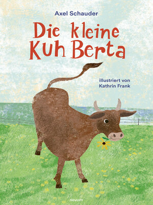 cover image of Die kleine Kuh Berta